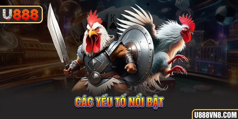 Các yếu tố nổi bật