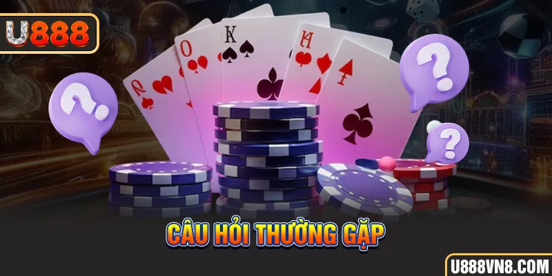 Câu hỏi thường gặp