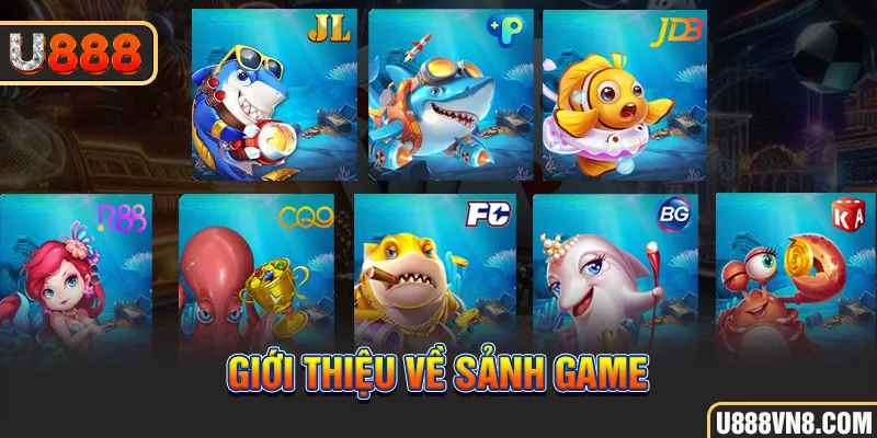 Giới thiệu về sảnh game