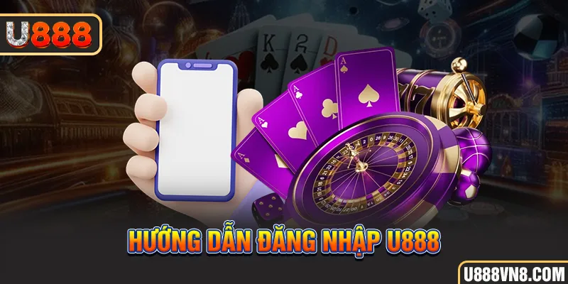 Hướng dẫn đăng nhập U888