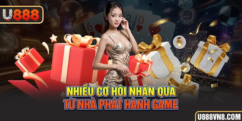 Nhiều cơ hội nhận quà từ nhà phát hành game